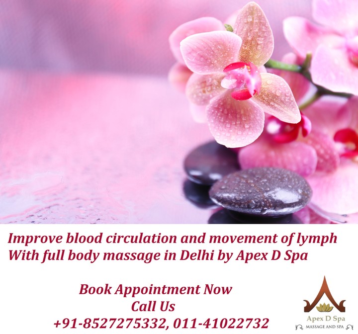 Relieve Overall Stress With Full Body Massage In Delhi By Apex D Spa Nairaland General Nigeria