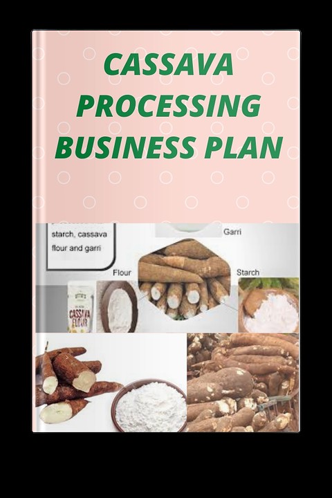 cassava processing plant business plan