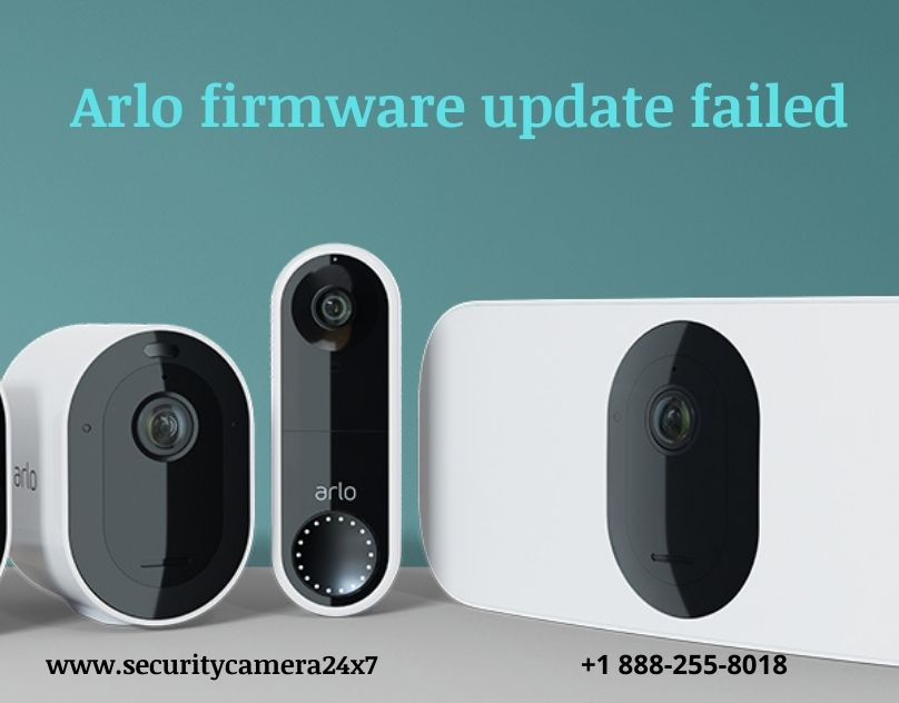 How To Troubleshoot Arlo Update Firmware Failed Market -