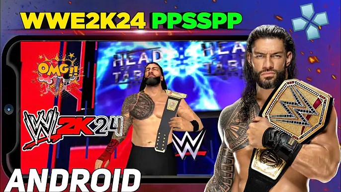 WWE 2K24 PPSSPP ISO Download on Android (Highly Compressed) in