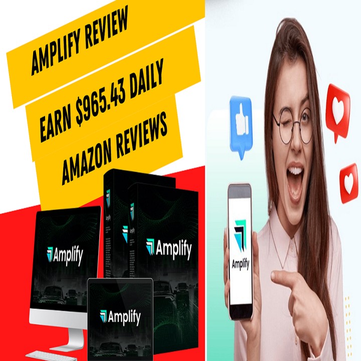 Amplify Review: Earn $965.43 Daily From  Reviews - Nairaland /  General - Nigeria