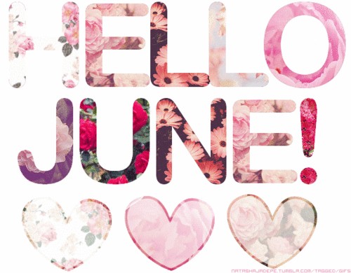Happy New Month of June, 2019 - New Month Photos, Wishes