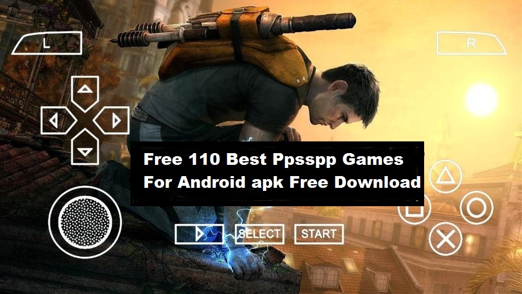 Over 200+ Free Best Ppsspp Games For Android Apk Free Download